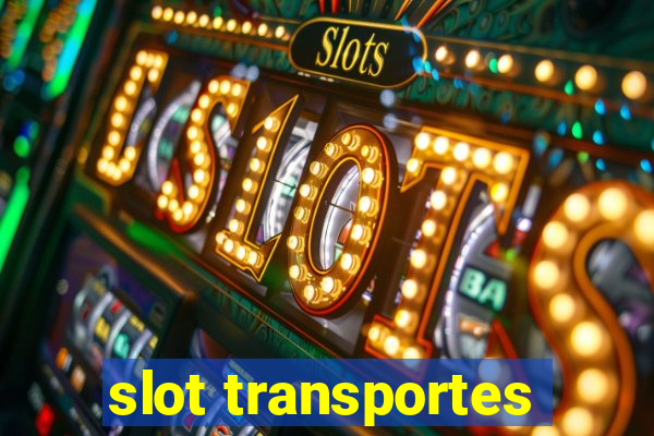 slot transportes