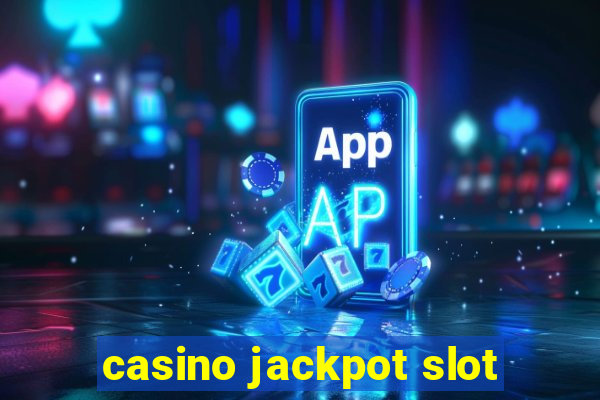 casino jackpot slot