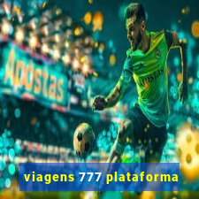 viagens 777 plataforma