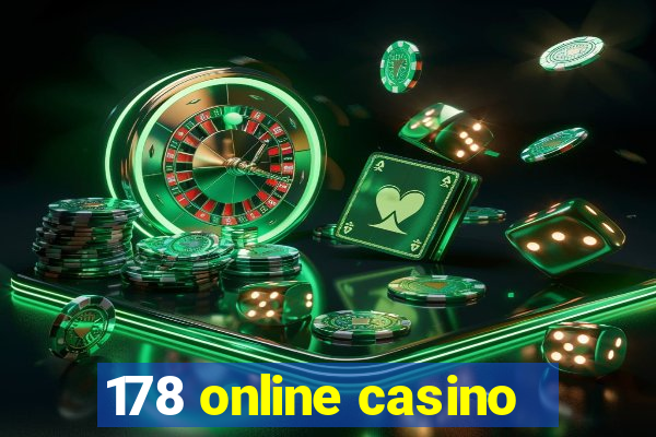 178 online casino