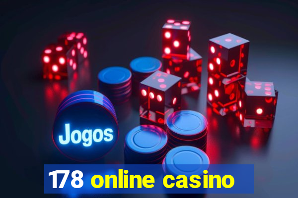 178 online casino