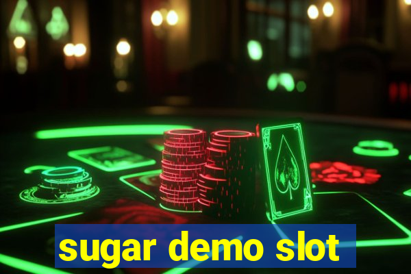 sugar demo slot