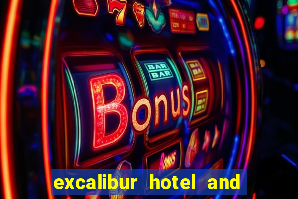 excalibur hotel and casino in las vegas