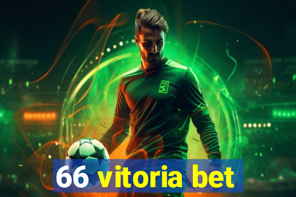 66 vitoria bet