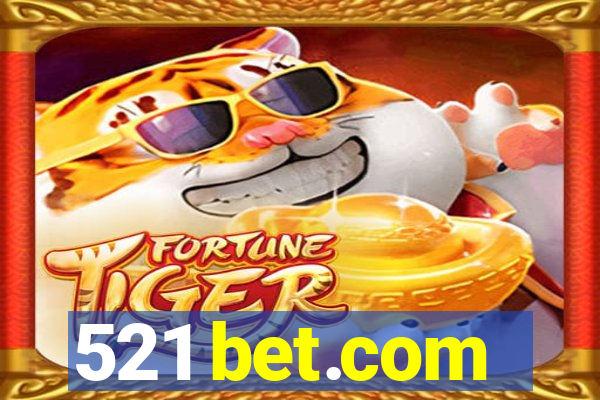 521 bet.com