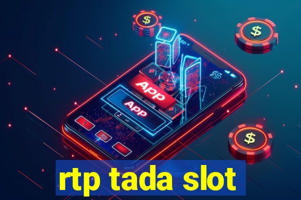 rtp tada slot