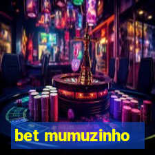 bet mumuzinho