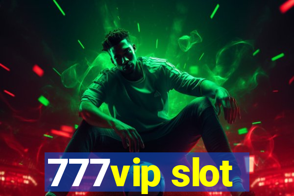 777vip slot