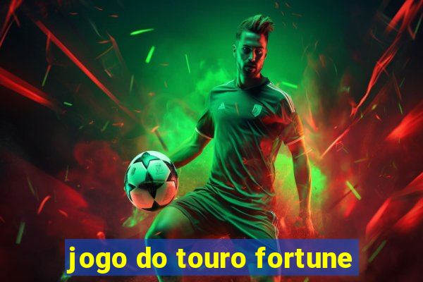 jogo do touro fortune