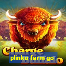 plinko farm go