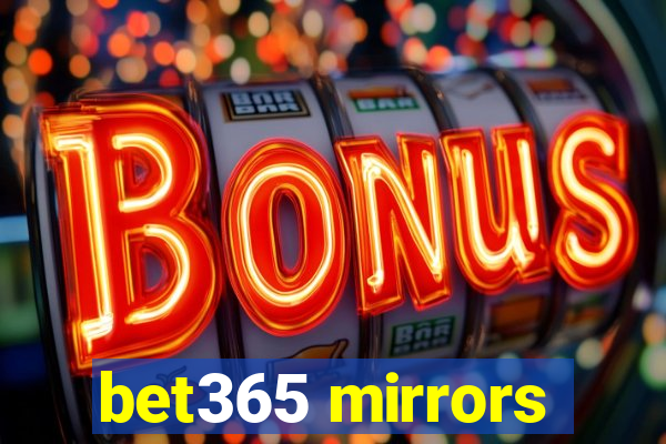 bet365 mirrors