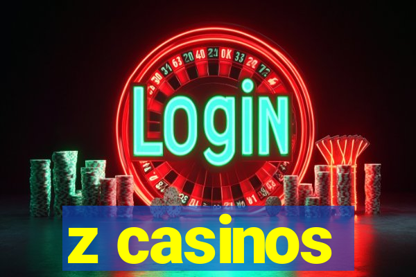 z casinos