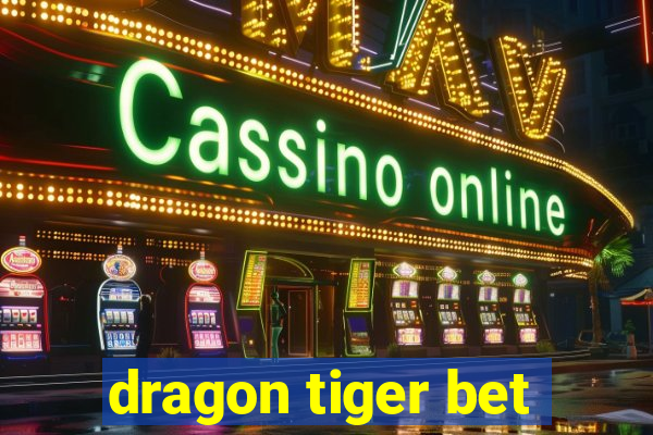 dragon tiger bet