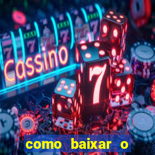 como baixar o tiger fortune