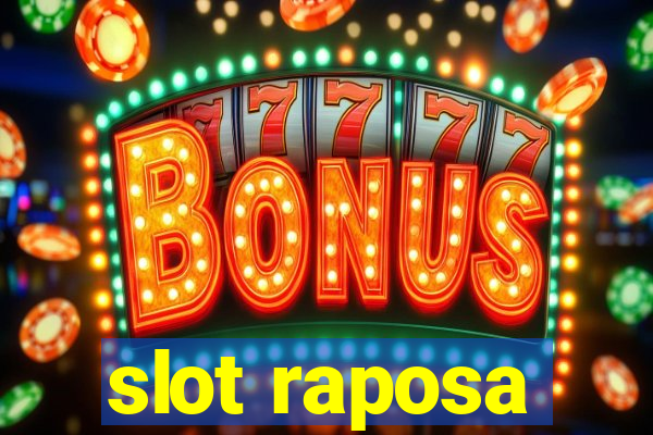 slot raposa