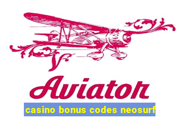 casino bonus codes neosurf