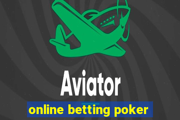 online betting poker