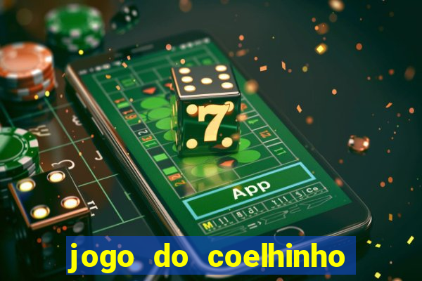 jogo do coelhinho que ganha dinheiro