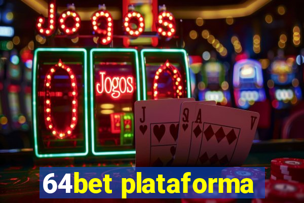 64bet plataforma