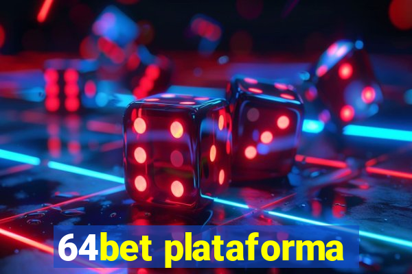 64bet plataforma