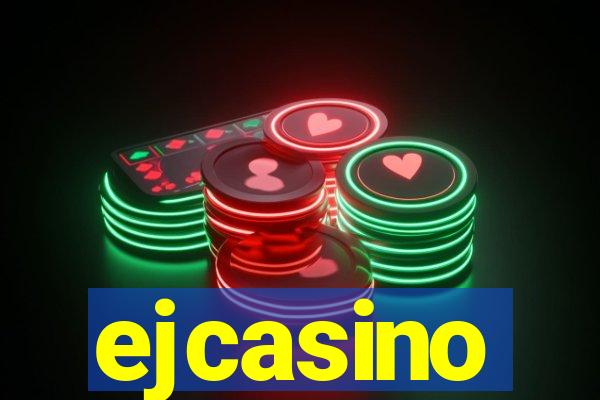 ejcasino