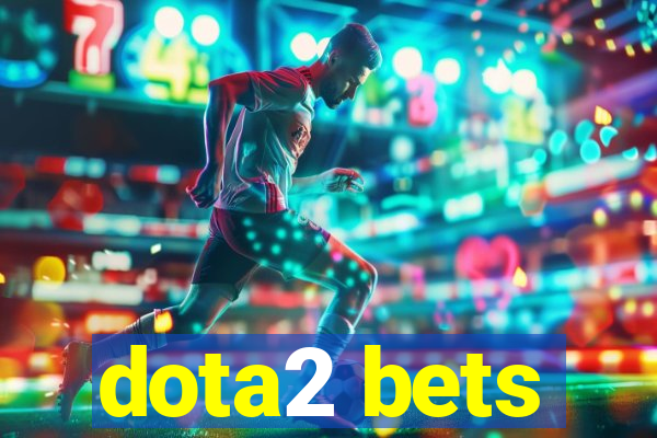 dota2 bets