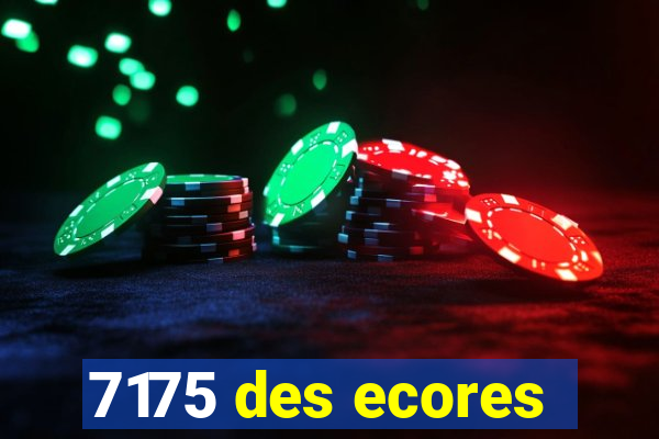 7175 des ecores