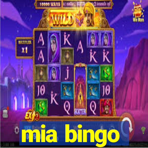 mia bingo