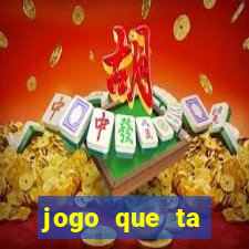 jogo que ta pagando na betano