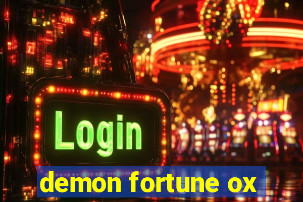 demon fortune ox