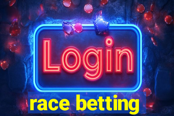 race betting