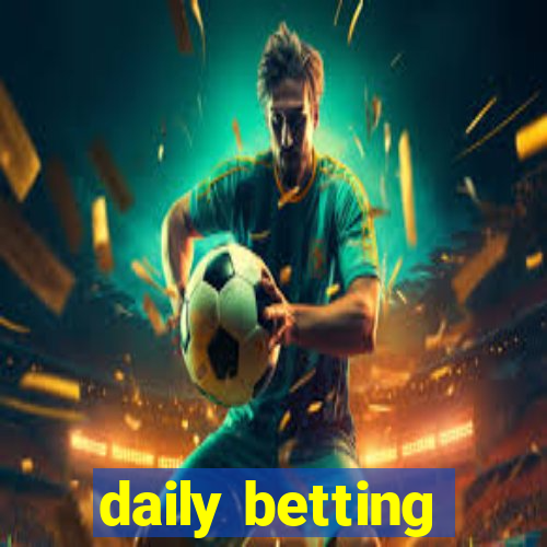 daily betting