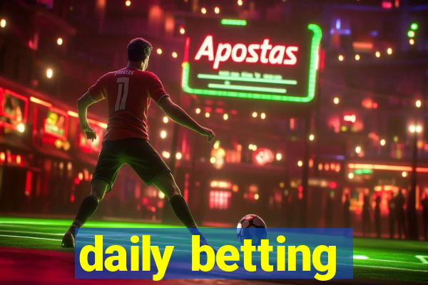 daily betting