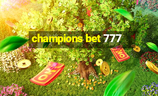 champions bet 777