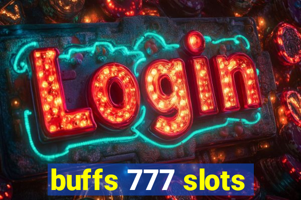 buffs 777 slots