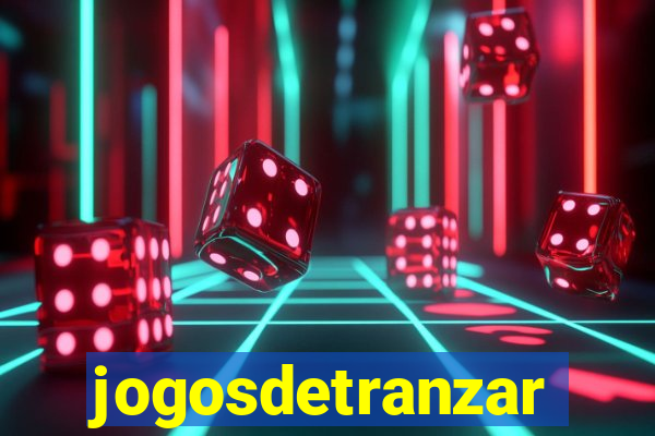 jogosdetranzar