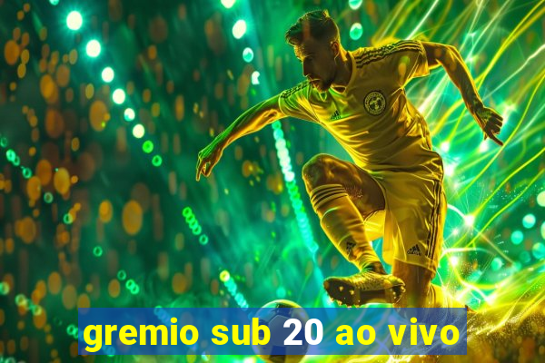 gremio sub 20 ao vivo