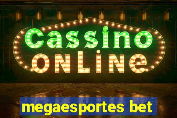 megaesportes bet