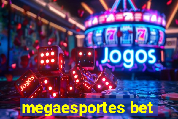 megaesportes bet