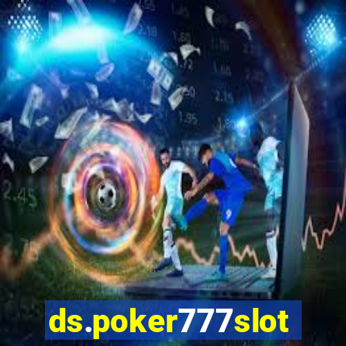 ds.poker777slots.com