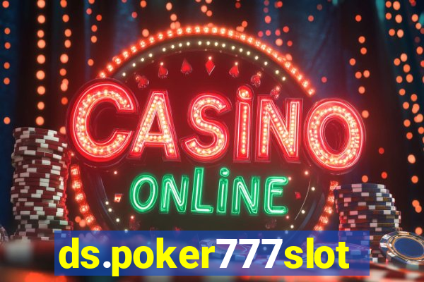 ds.poker777slots.com