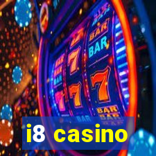 i8 casino