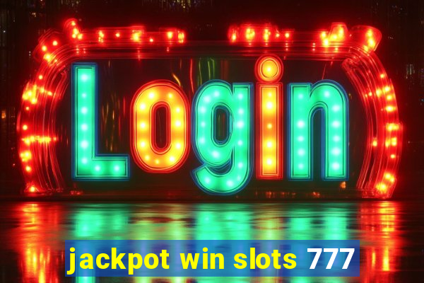 jackpot win slots 777