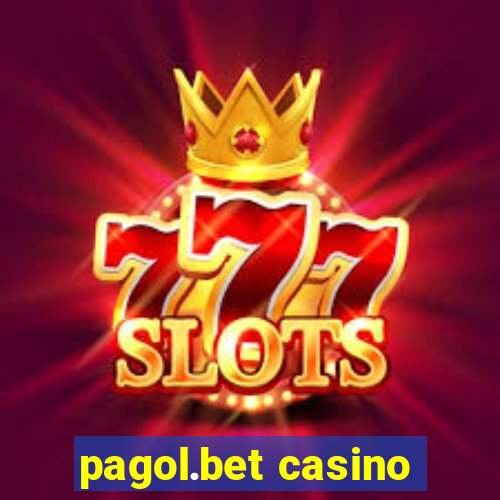 pagol.bet casino