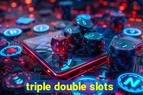 triple double slots