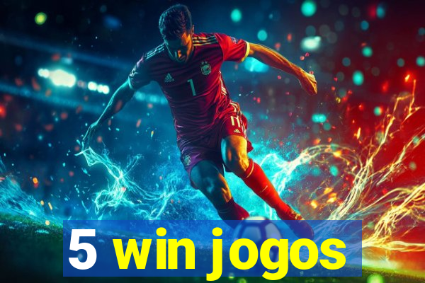 5 win jogos