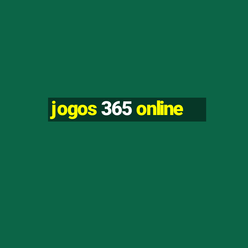 jogos 365 online