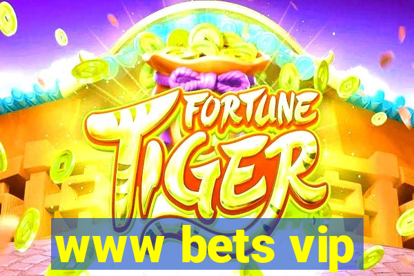 www bets vip