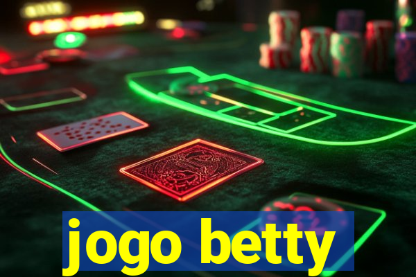 jogo betty