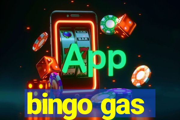 bingo gas